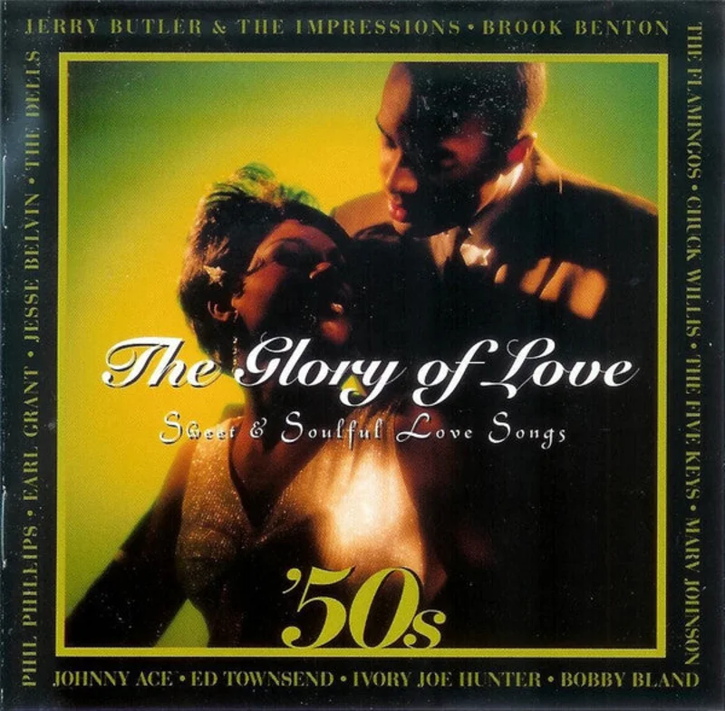 Various - The Glory Of Love - '50s Sweet & Soulful Love Songs (CD)