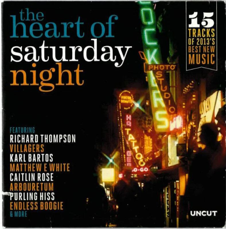 Various - The Heart Of Saturday Night (15 Tracks Of 2013's Best New Music) (CD)