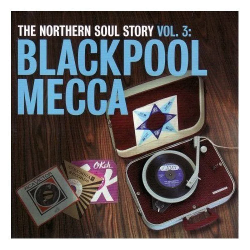 Various - The Northern Soul Story Vol. 3: Blackpool Mecca (CD)