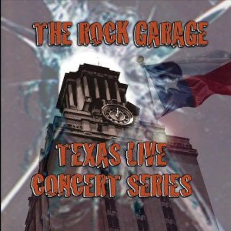 Various - The Rock Garage Texas Live Concert Series Volume I (CD)