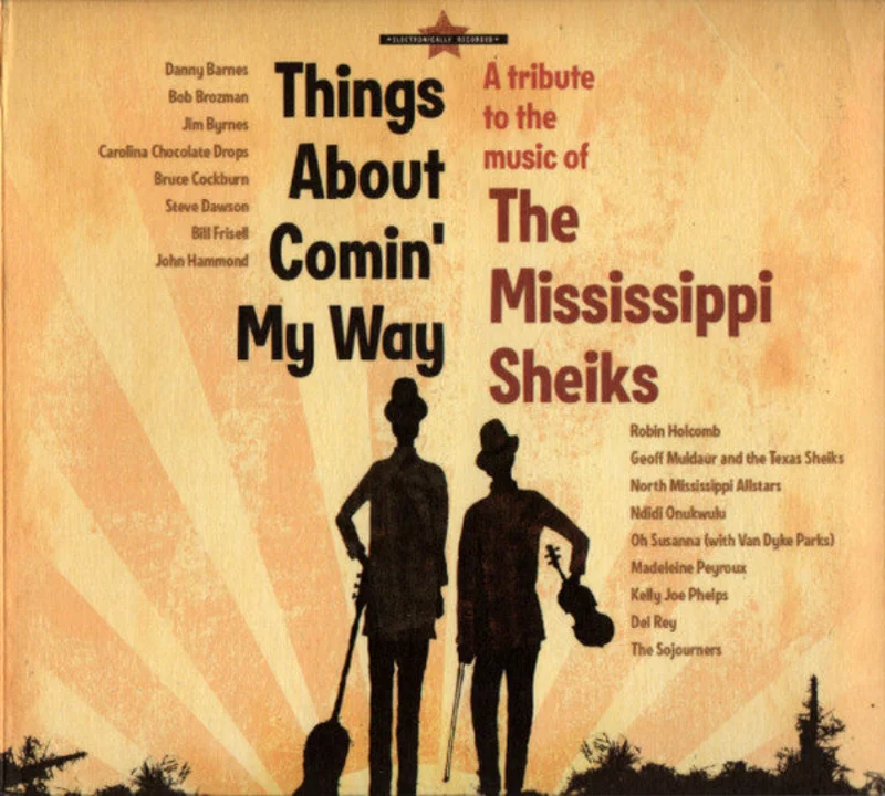 Various - Things About Comin' My Way (A Tribute To The Music Of The Mississippi Sheiks) (CD)