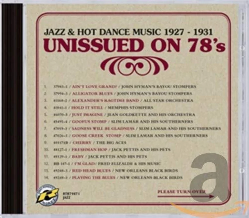 Various - Unissued On 78's - Jazz & Hot Dance Music 1927 - 1931 [CD]