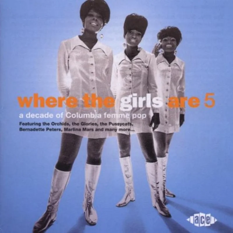 Various - Where The Girls Are 5 (A Decade Of Columbia Femme Pop) (CD)