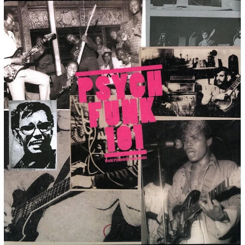 Various - World Psychedelic Funk Classics: Psych Funk 101 2LP