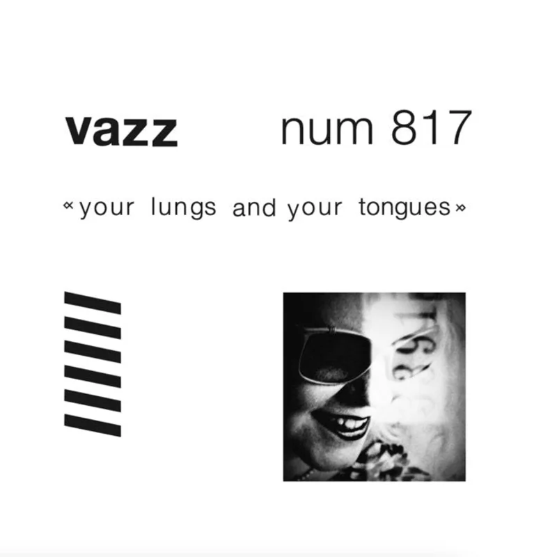 Vazz - Your Lungs and Your Tongues LP