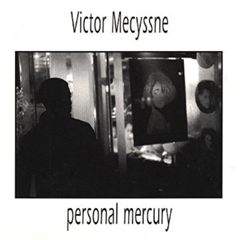 Victor Mecyssne - Personal Mercury (CD)