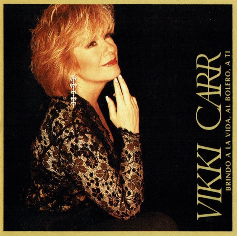 Vikki Carr - Brindo A La Vida, Al Bolero, A Ti (CD)