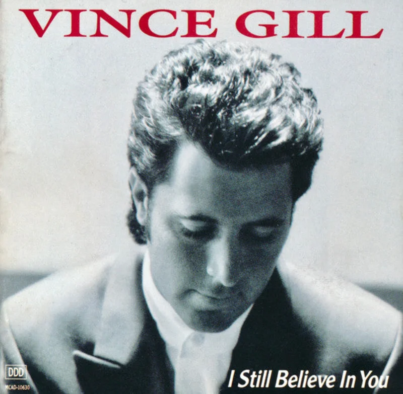 Vince Gill - I Still Believe In You (CD)