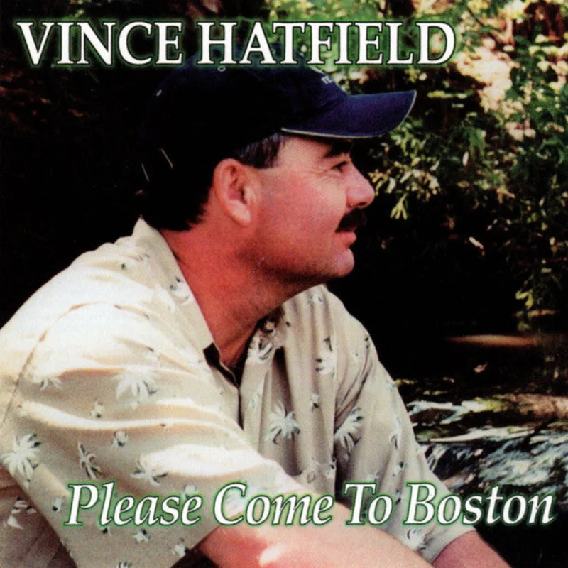 Vince Hatfield - Please Come To Boston (CD)