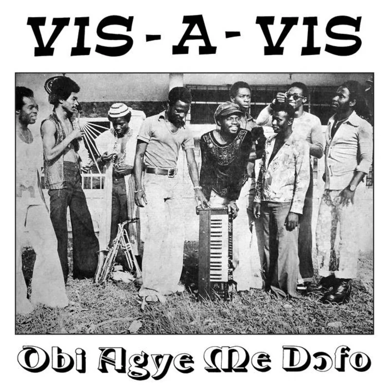 Vis-A-Vis - Obi Agye Me Dofo LP