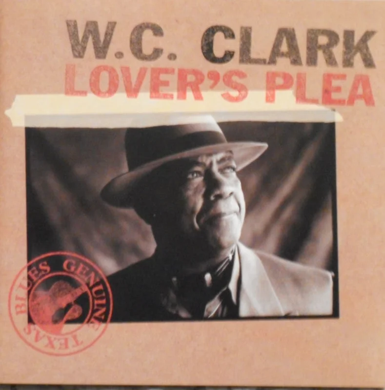 W. C. Clark - Lover's Plea (CD)
