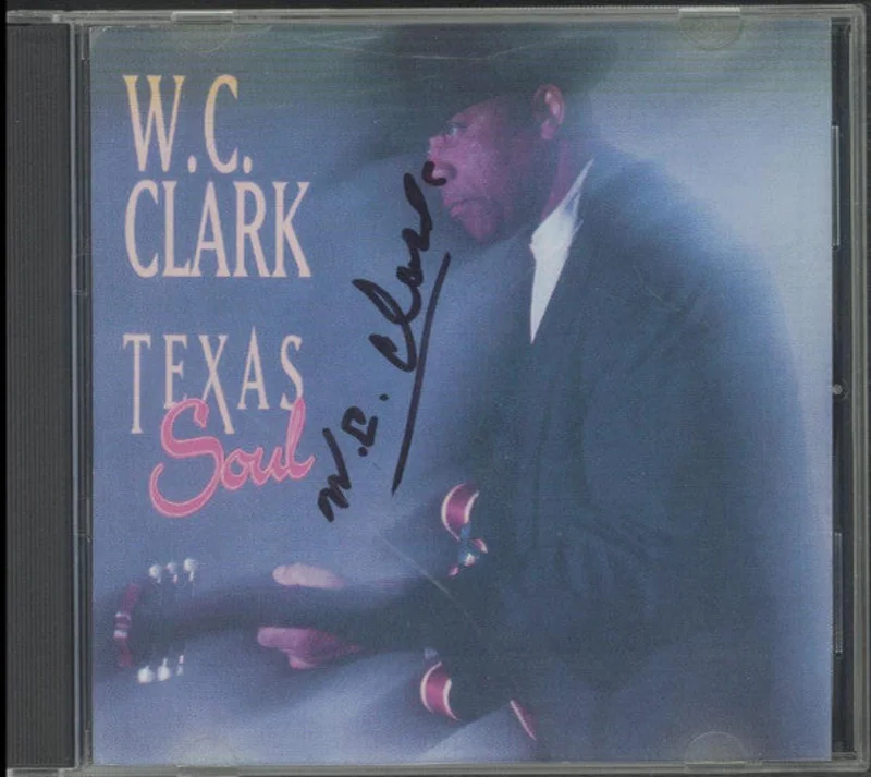 W. C. Clark - Texas Soul (CD)