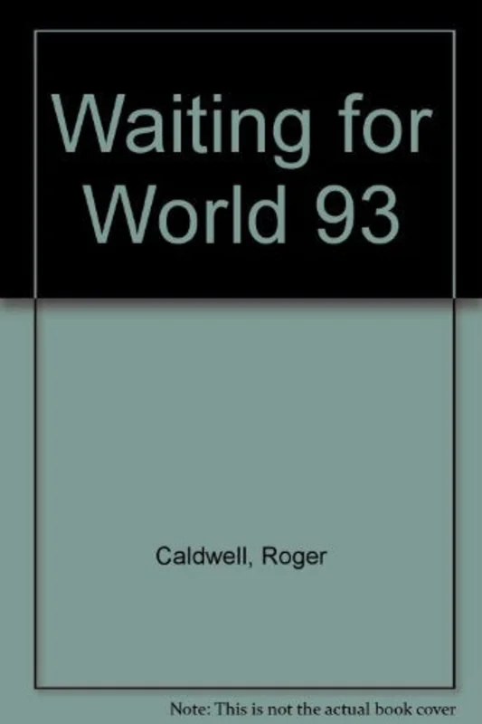 Waiting for World 93