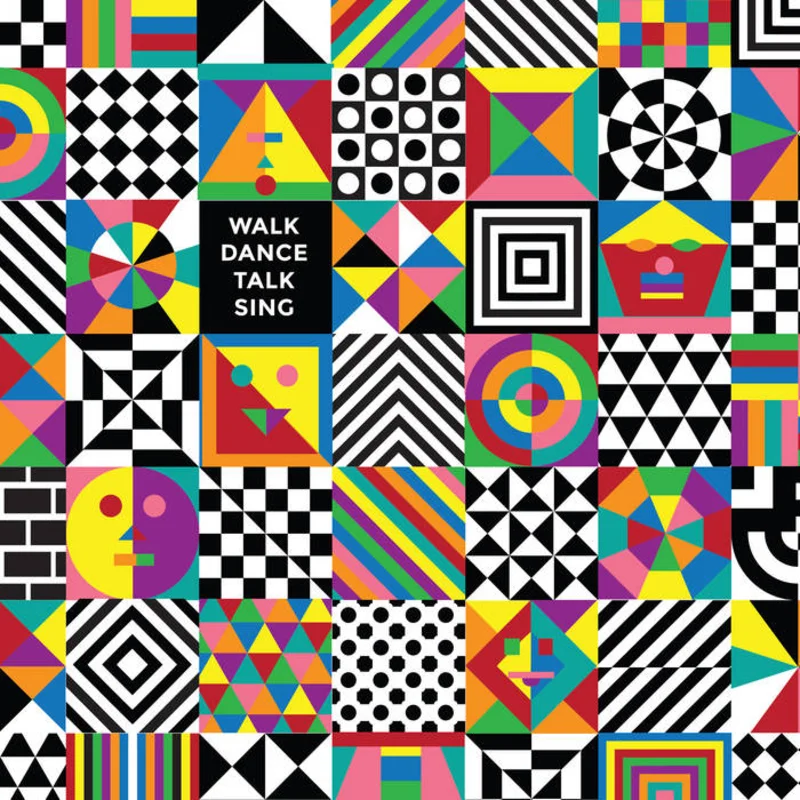 Walk Dance Talk Sing (10th Anniversary Repress)