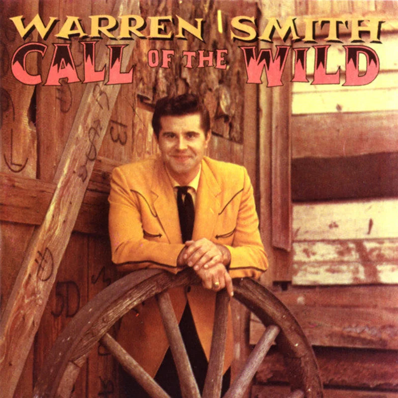 Warren Smith - Call Of The Wild (CD)