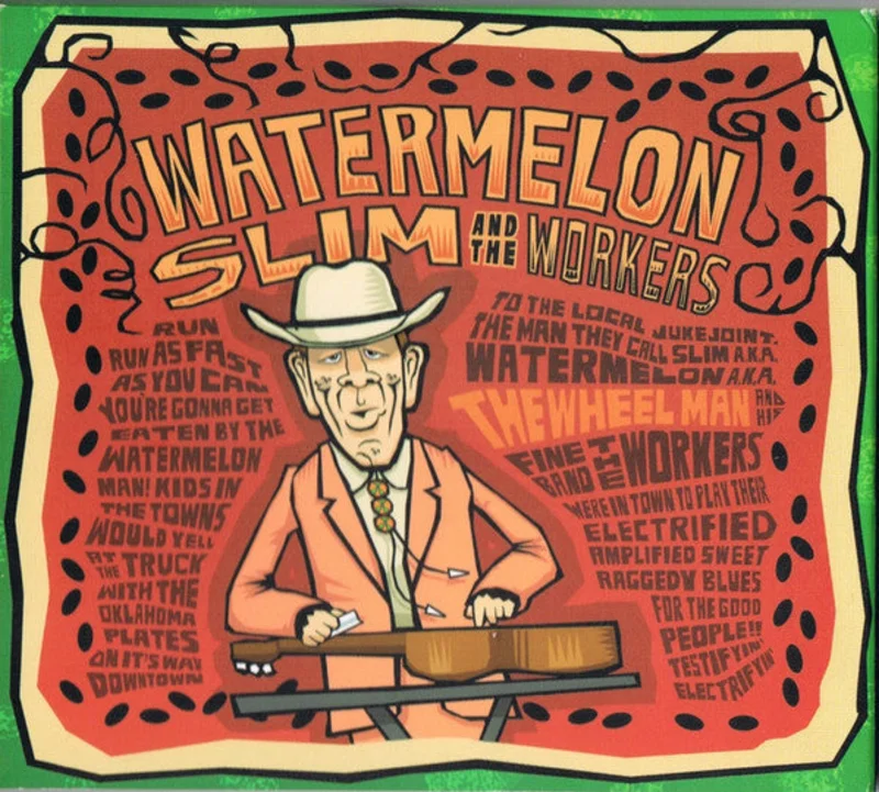 Watermelon Slim & The Workers - The Wheel Man (CD)