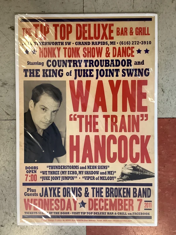 Wayne "The Train" Hancock at Tip Top Deluxe - 2011 (Poster)