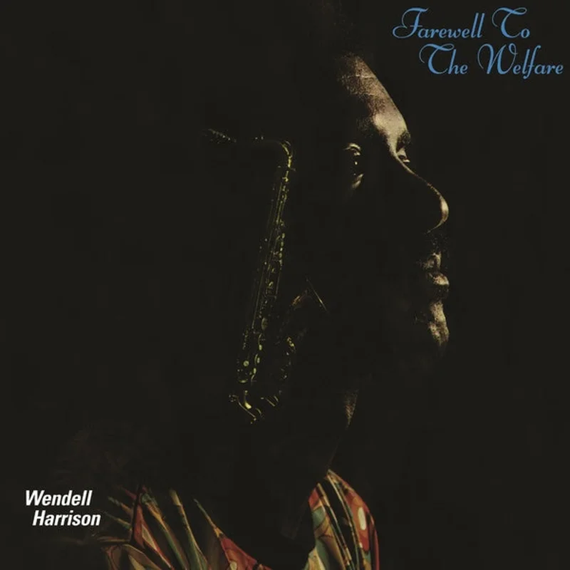Wendell Harrison - Farewell To The Welfare LP