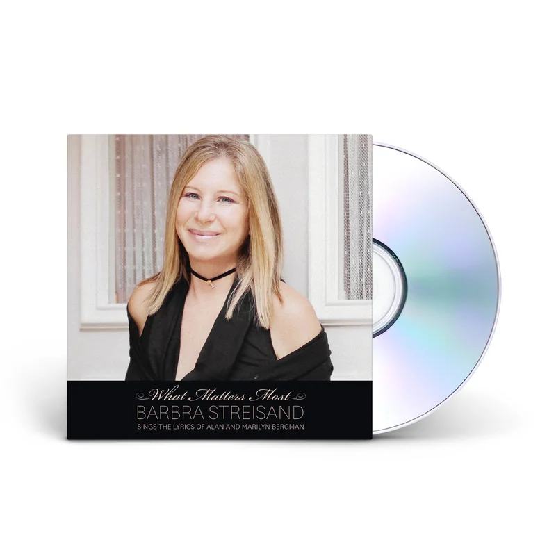What Matters Most: Barbra Streisand Sings The Lyrics Of Alan & Marilyn Bergman CD