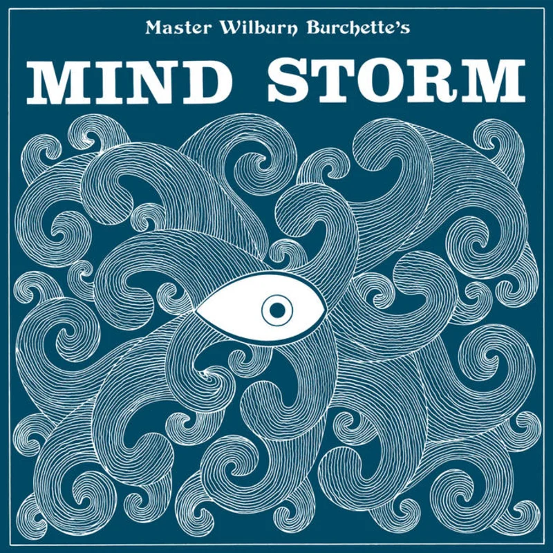 Wilburn Burchette - Mind Storm LP