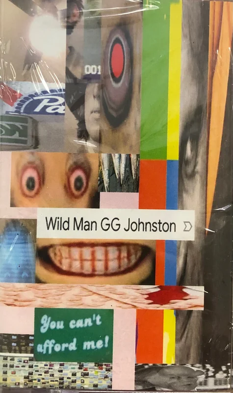 Wild Man GG Johnston - You Can't Afford Me (Cassette)