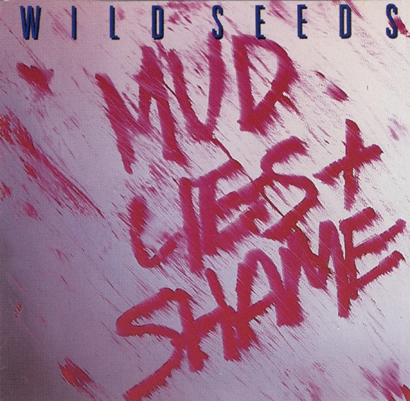 Wild Seeds - Mud, Lies & Shame (CD)