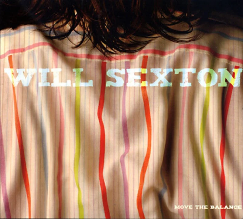 Will Sexton - Move The Balance (CD)