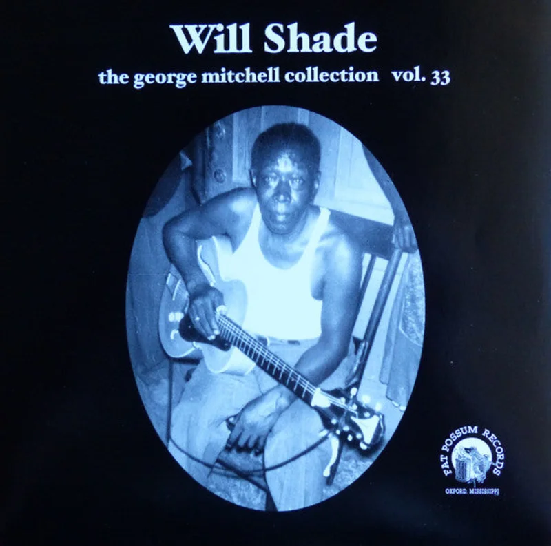 Will Shade - The George Mitchell Collection Vol. 33 (Vinyl)