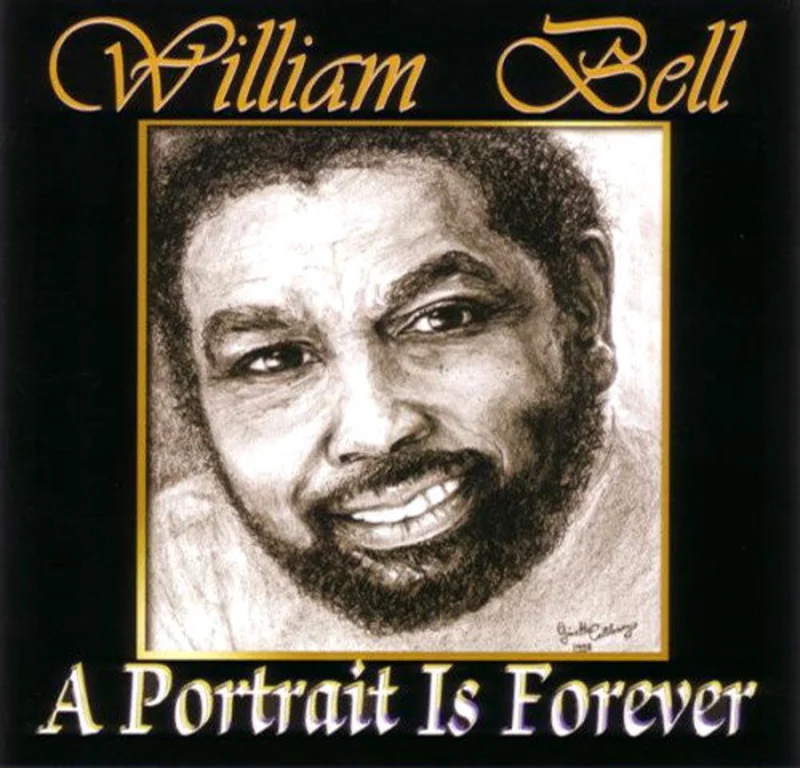 William Bell - A Portrait Is Forever (CD)