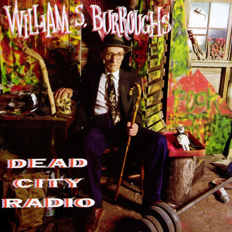 William S. Burroughs - Dead City Radio (CD)