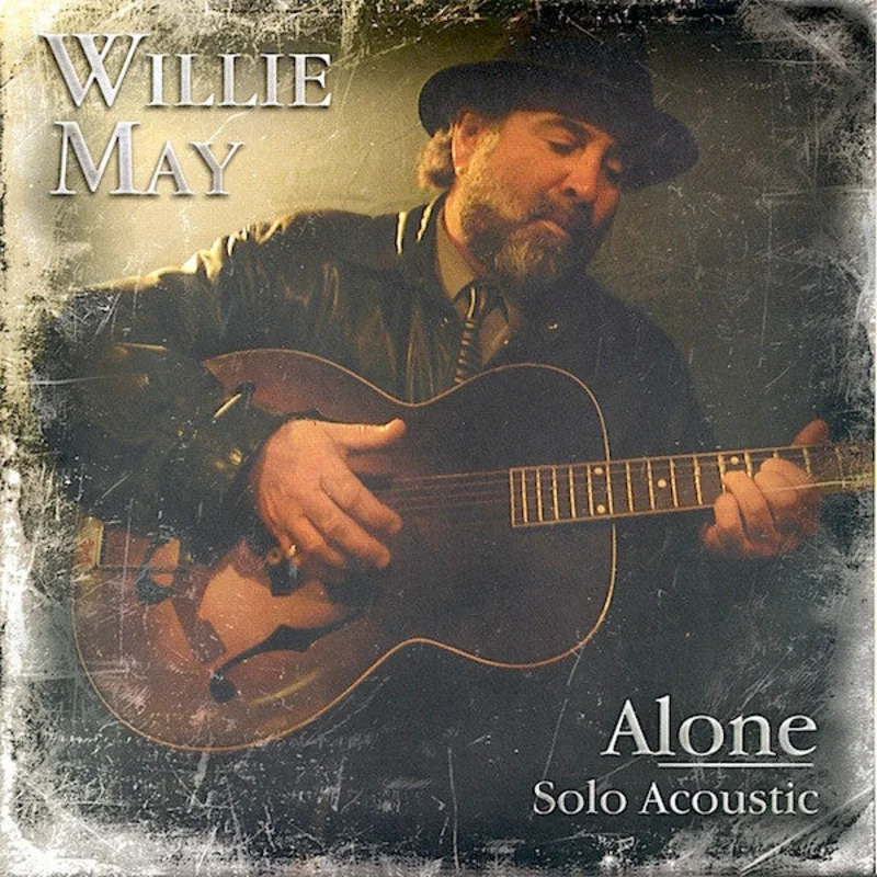 Willie May - Alone | Solo Acoustic (CD)