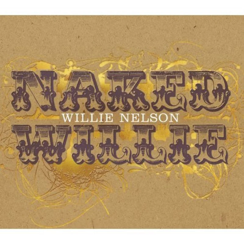 Willie Nelson - Naked Willie (CD)