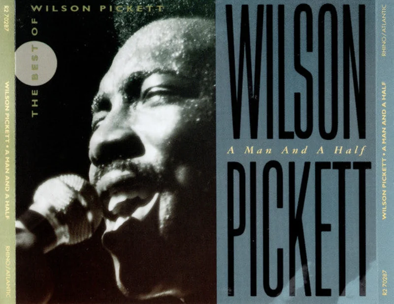 Wilson Pickett - A Man And A Half - The Very Best Of Wilson Pickett (CD)