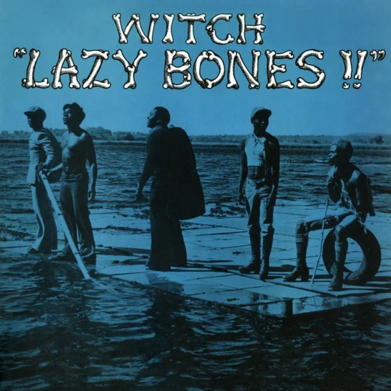 Witch - Lazy Bones!! LP