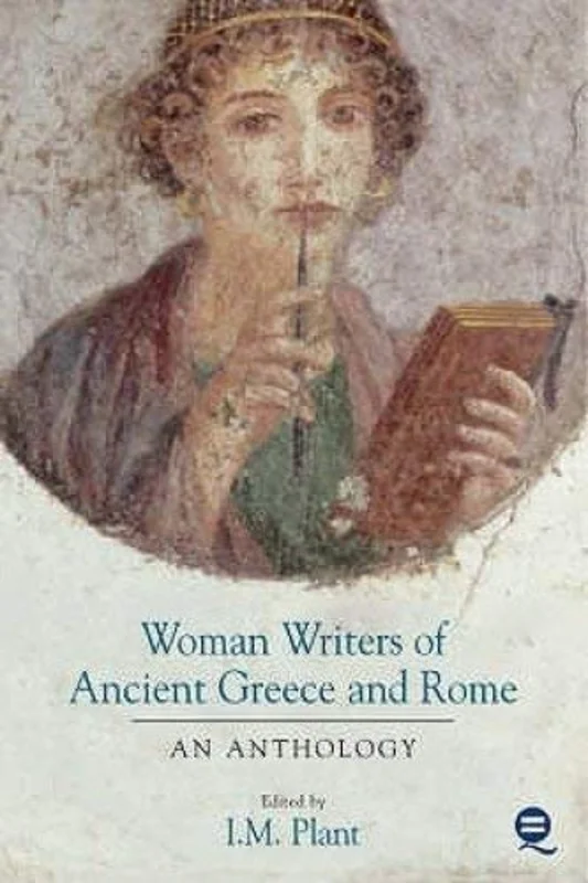 Women Writers of Ancient Greece and Rome : An Anthology