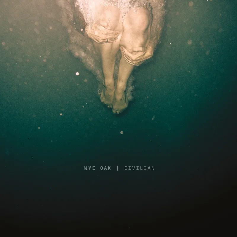 Wye Oak - Civilian + Cut All the Wires: 2009-2011 10th Anniversary Deluxe 2LP