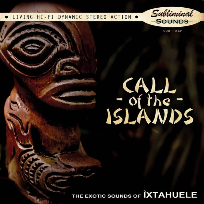 xtahuele - Call of the Islands LP