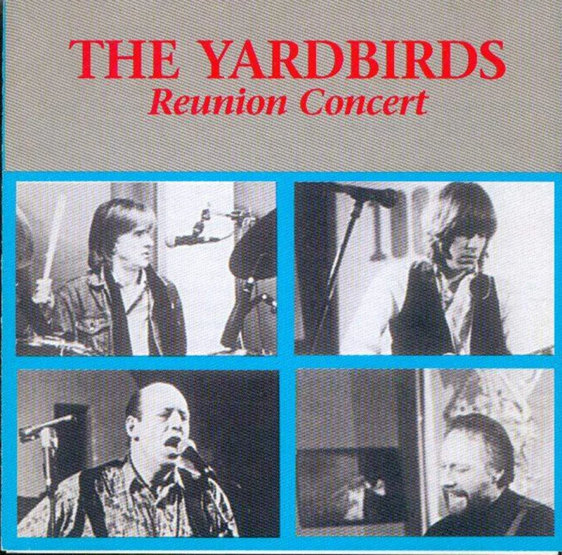 Yardbirds* - Reunion Concert (CD)