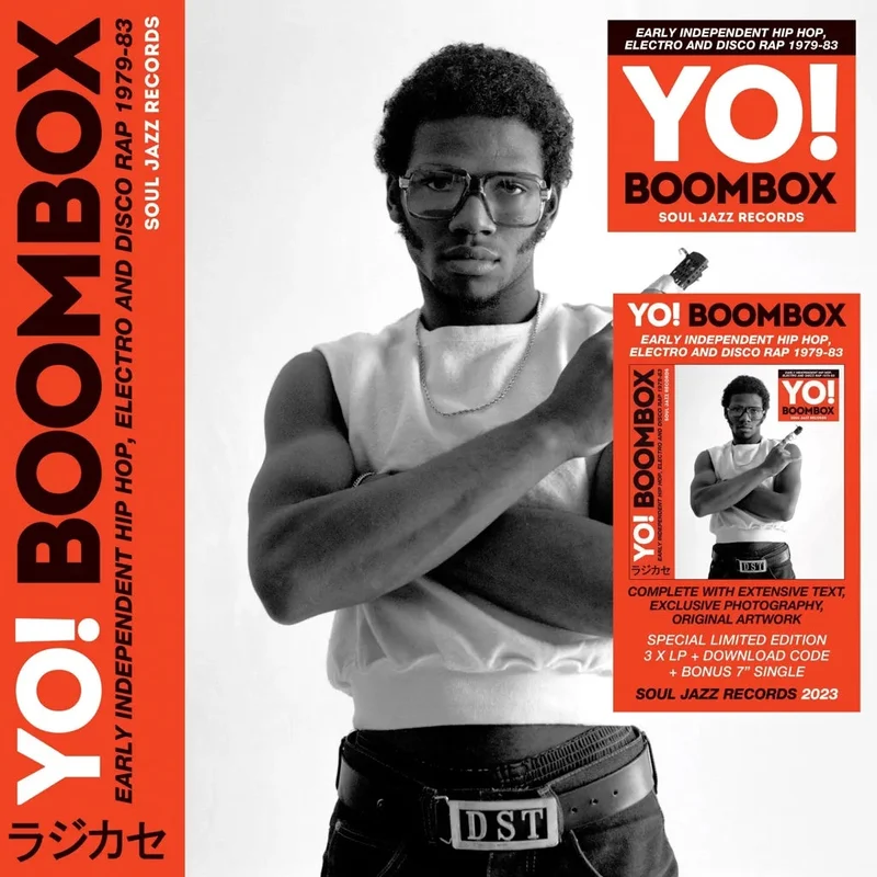 Yo! Boombox - Early Independent Hip Hop, Electro And Disco Rap 1979-83