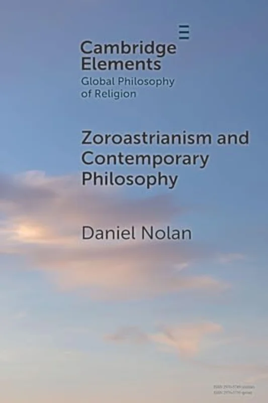 Zoroastrianism and Contemporary Philosophy