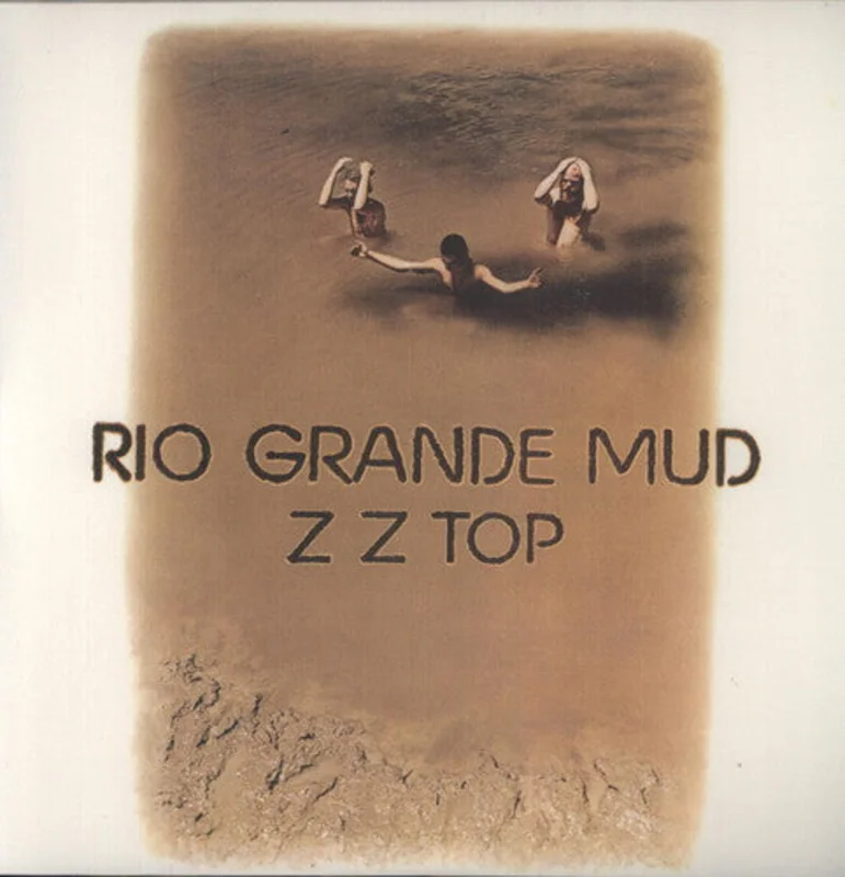 ZZ Top - Rio Grande Mud